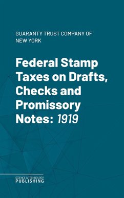 Cover Federal Stamp Taxes on Drafts, Checks and Promissory Notes (eBook, ePUB)