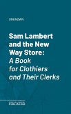 Sam Lambert and the New Way Store (eBook, ePUB)