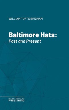 Baltimore Hats (eBook, ePUB) - Brigham, William Tufts