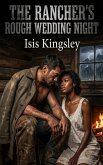 The Rancher's Rough Wedding Night (eBook, ePUB)