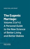 The Eugenic Marriage (eBook, ePUB)