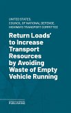 Return Loads' to Increase Transport Resources by Avoiding Waste of Empty Vehicle Running. (eBook, ePUB)