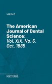 The American Journal of Dental Science (eBook, ePUB)