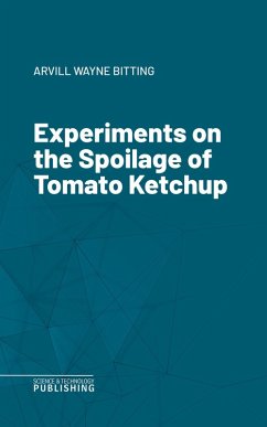 Cover Experiments on the Spoilage of Tomato Ketchup (eBook, ePUB)