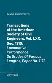 Transactions of the American Society of Civil Engineers, Vol. LXX, Dec. 1910 (eBook, ePUB)