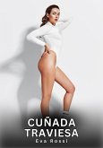 Cuñada Traviesa (eBook, ePUB)