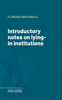 Introductory notes on lying-in institutions (eBook, ePUB) - Nightingale