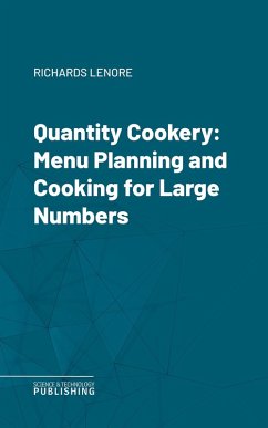 Quantity Cookery (eBook, ePUB) - Richards, Lenore; Treat, Nola