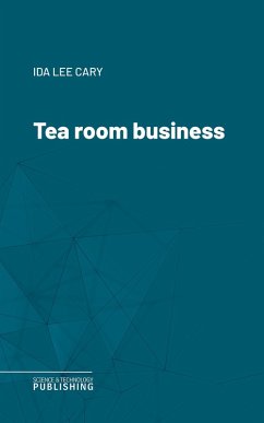 Tea room business (eBook, ePUB) - Cary
