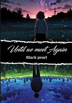 Until we meet again (eBook, ePUB) - Pearl, Black