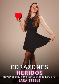 Corazones Heridos (eBook, ePUB) - Steele, Lara