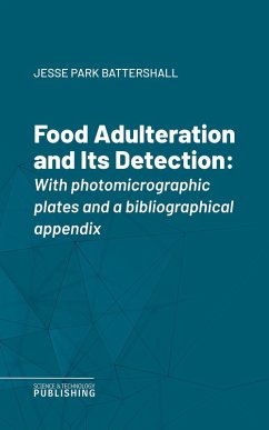 Food Adulteration and Its Detection (eBook, ePUB) - Battershall, Jesse Park