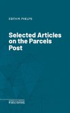 Selected Articles on the Parcels Post (eBook, ePUB)