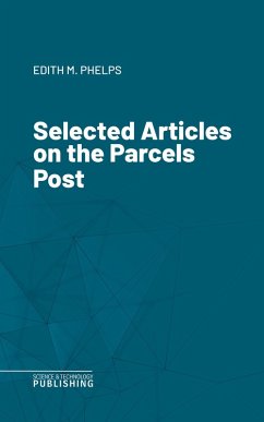 Selected Articles on the Parcels Post (eBook, ePUB) - Various