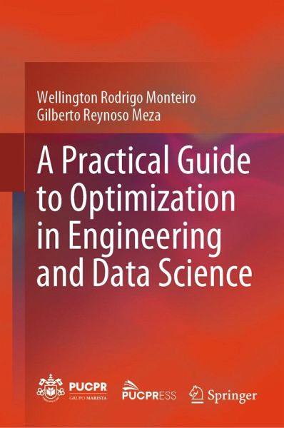 A Practical Guide to Optimization in Engineering and Data Science (eBook, PDF)