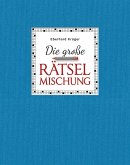 Die große Rätselmischung - Geschenkedition   (Mängelexemplar)
