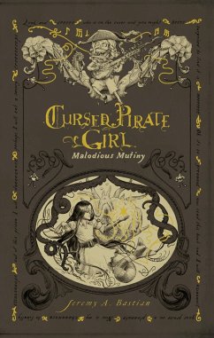 Cursed Pirate Girl: Malodious Mutiny (eBook, ePUB) - Bastian, Jeremy