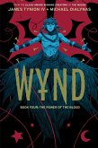 Wynd Book Four: The Power of the Blood (eBook, ePUB)