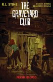 The Graveyard Club: Fresh Blood (eBook, ePUB)