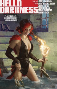 Hello Darkness Vol. 3 (eBook, ePUB) - Tynion Iv, James; Tingle, Chuck; Various