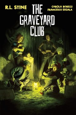 The Graveyard Club (eBook, ePUB) - Stine, R. L.