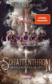 Schattenthron 2: Bringerin des Lichts / Kaaya Bd.2   (Mängelexemplar)