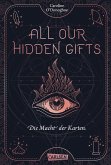 Die Macht der Karten / All our hidden gifts Bd.1   (Restauflage)