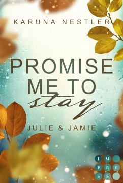 Cover Promise Me to Stay. Julie & Jamie  (Restauflage)