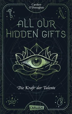 Cover Die Kraft der Talente / All our hidden gifts Bd.2  (Restauflage)