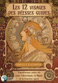 Les 12 visages de la Déesse - Transformez votre vie avec l'Astrologie, la Magie et le Féminin sacré (eBook, ePUB)