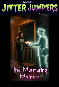 The Murmuring Mailman (Jitter Jumpers, #21) (eBook, ePUB) - Wolfie, C. E.