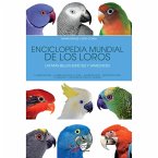 Enciclopedia mundial de los loros. Las más bellas especies y variedades (MP3-Download)