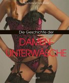 Die Geschichte der Damenunterwäsche, Band II (eBook, ePUB)