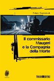 Il commissario Maugeri e la Compagnia della Morte (eBook, ePUB)
