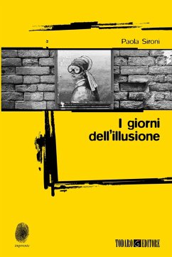 I giorni dell'illusione (eBook, ePUB) - Sironi, Paola