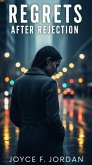Regrets After Rejection (eBook, ePUB)