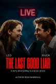 The Last Good Liar (eBook, ePUB)