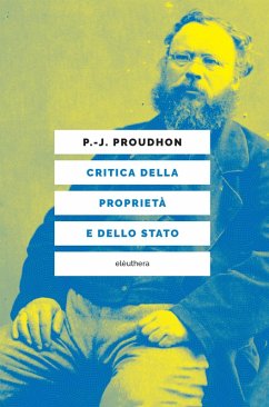 Critica della proprietà e dello stato (eBook, ePUB) - Proudhon, Pierre-Joseph