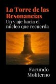 La Torre de las Resonancias (eBook, ePUB)