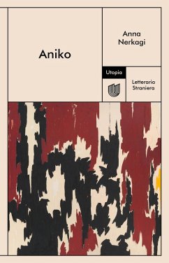 Aniko (eBook, ePUB) - Nerkagi, Anna