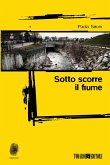 Sotto scorre il fiume (eBook, ePUB)