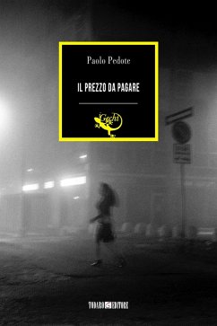 Il prezzo da pagare (eBook, ePUB) - Pedote, Paolo