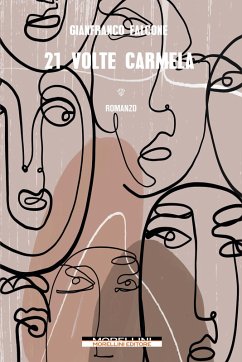 21 volte Carmela (eBook, ePUB) - Falcone, Gianfranco