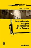 Il commissario Maugeri e il fantasma di via Ariosto (eBook, ePUB)