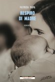 Respiro di madre (eBook, ePUB)