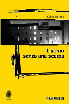 L'uomo senza una scarpa (eBook, ePUB) - Barone, Salvo
