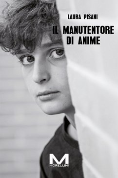 Il manutentore di anime (eBook, ePUB) - Pisani, Laura