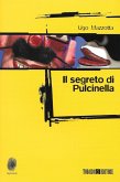 Il segreto di Pulcinella (eBook, ePUB)