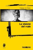 La visione del male (eBook, ePUB)