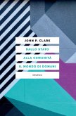Dallo Stato alla comunità: il mondo nuovo (eBook, ePUB)